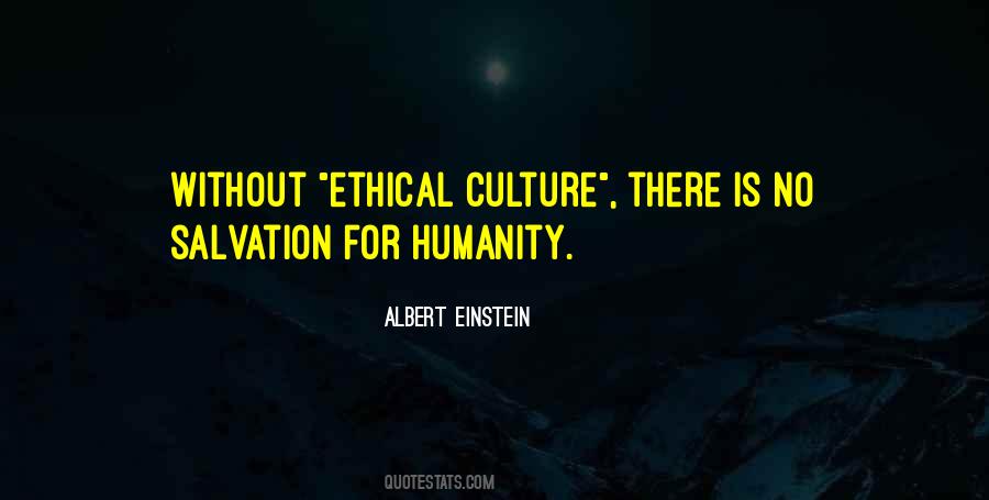 Ethical Culture Quotes #1587276
