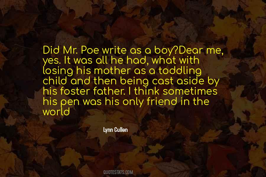 Quotes About Foster Child #1219668