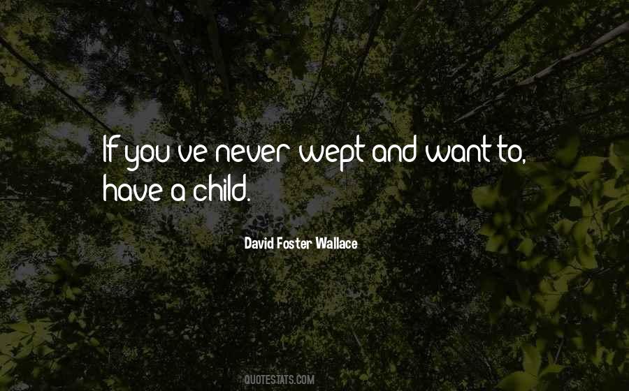 Quotes About Foster Child #625153