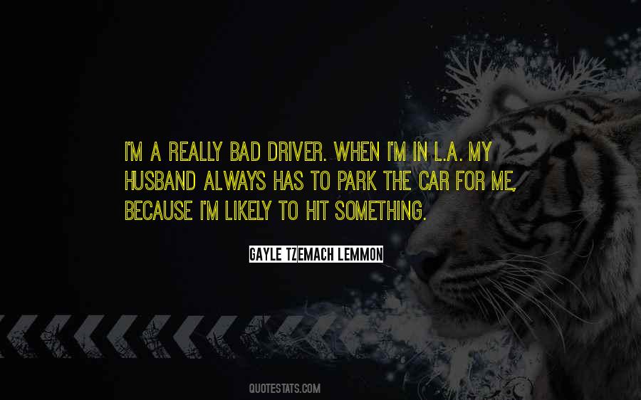 Quotes About Car Driver #1641767