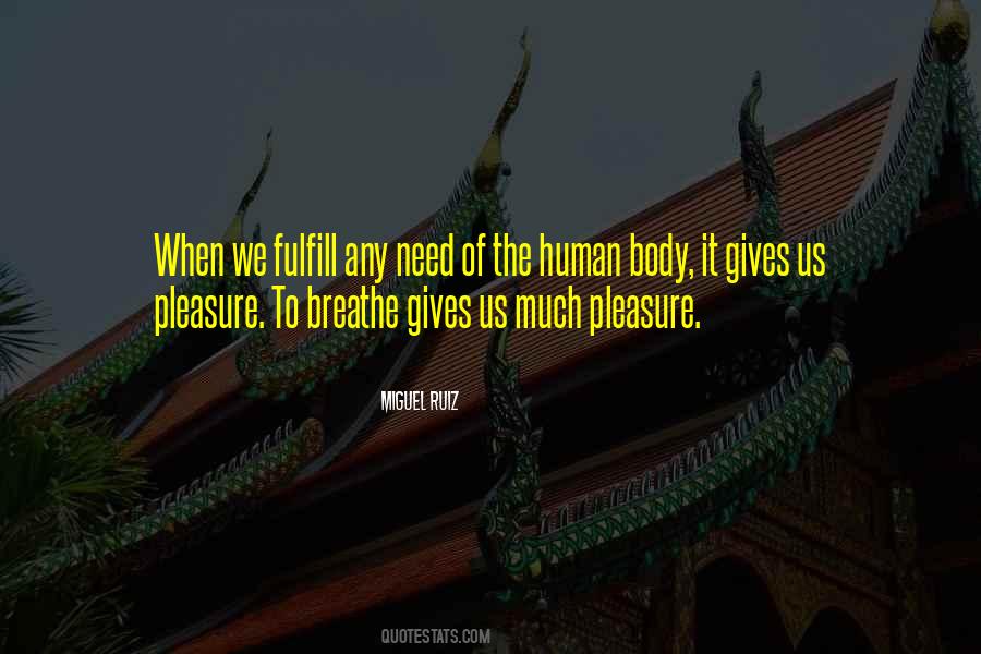 Human Pleasure Quotes #771220