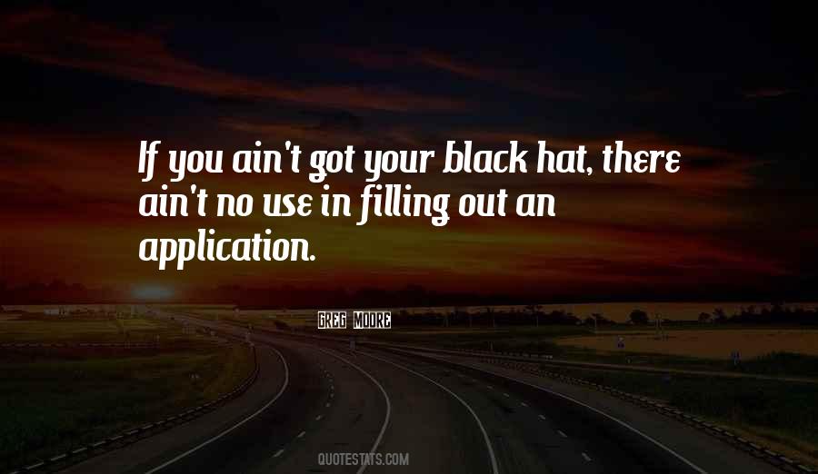 Quotes About Black Hat #1346434