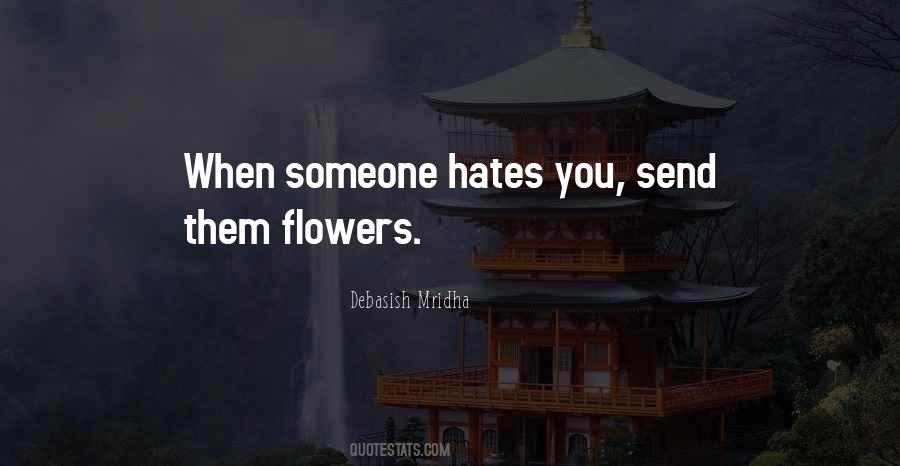 Quotes About You Hate Someone #186615