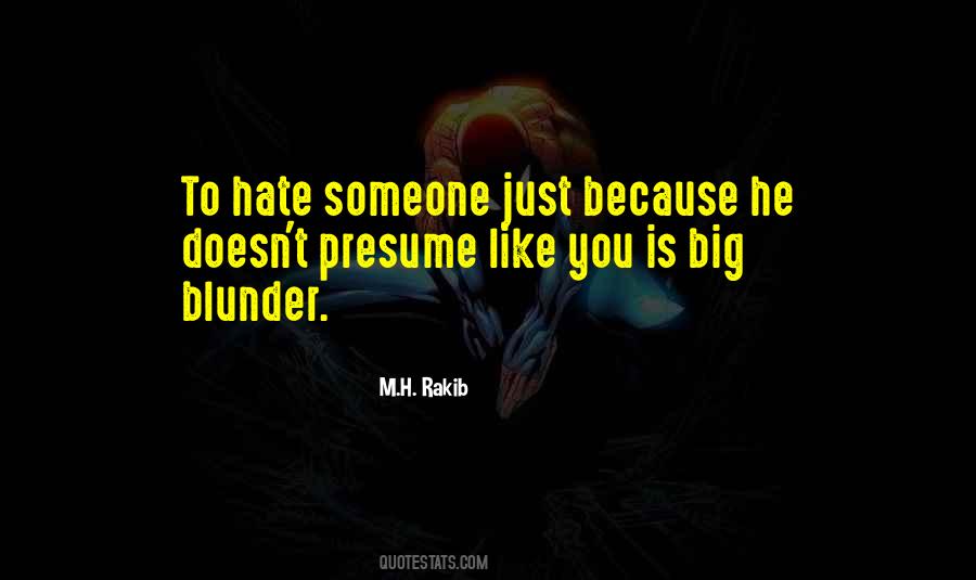 Quotes About You Hate Someone #304298