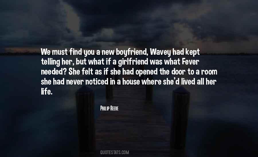 Quotes About Your New Boyfriend #1311902