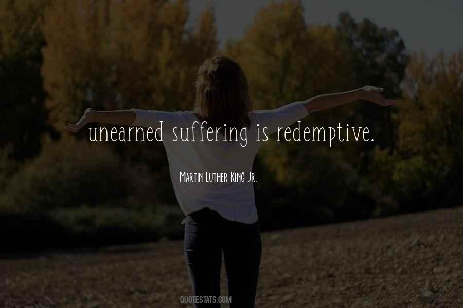 Unearned Suffering Quotes #1243724