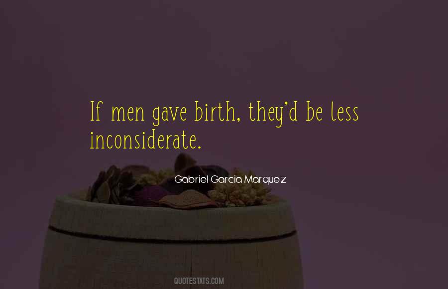 Quotes About Inconsiderate #1355725