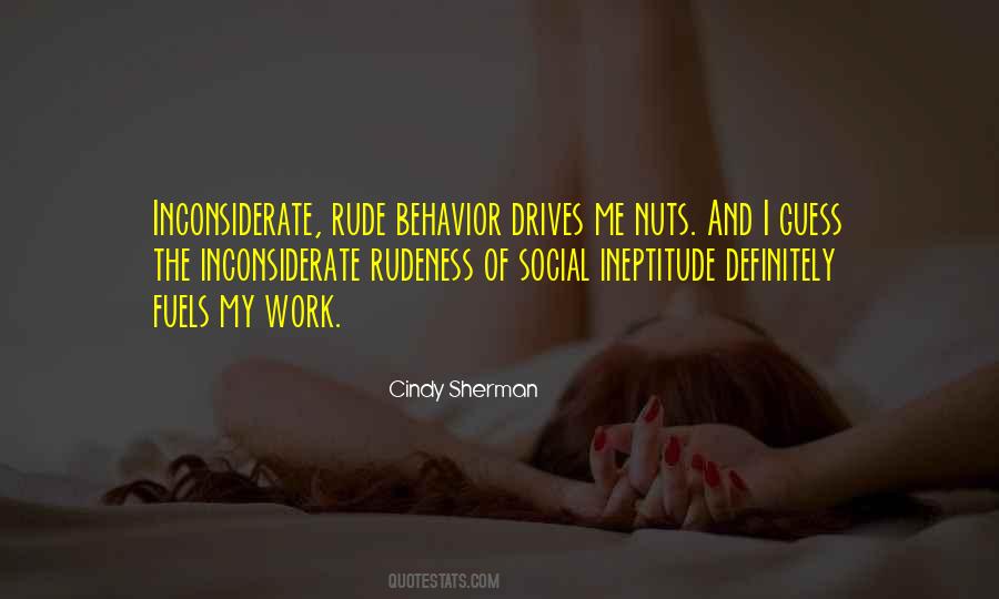 Quotes About Inconsiderate #1844215