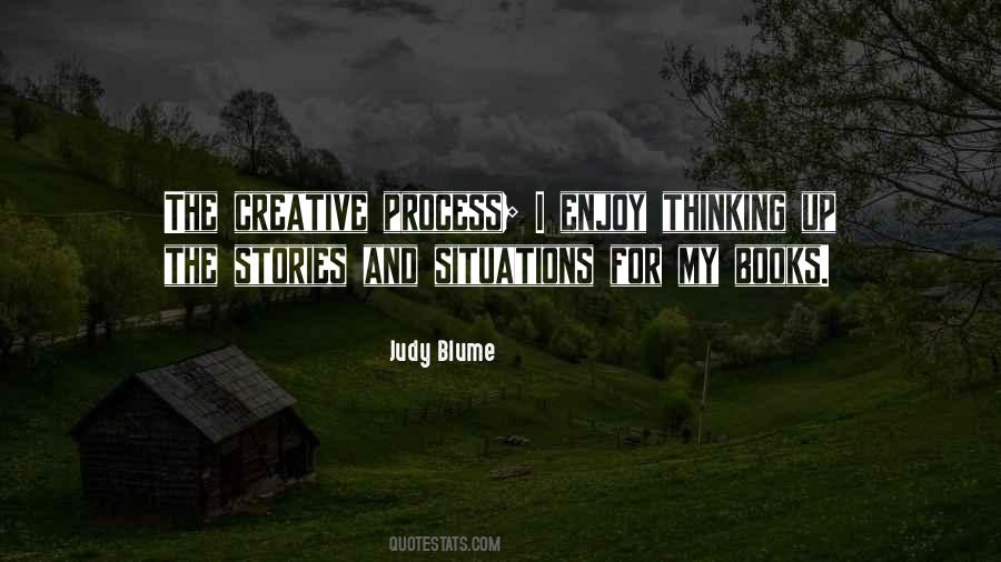 Quotes About Creative Process #1118895