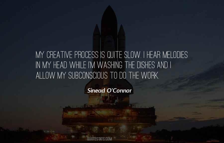 Quotes About Creative Process #1128931