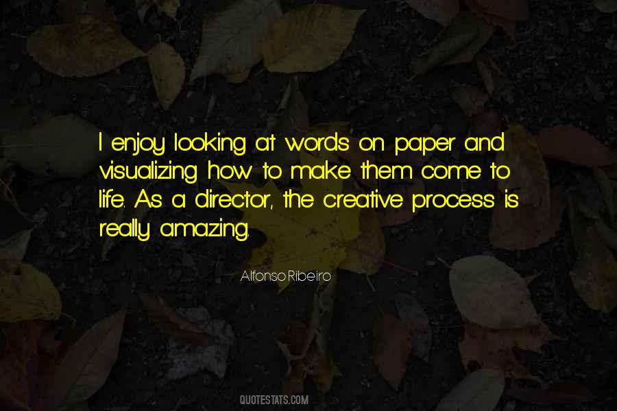 Quotes About Creative Process #1305658