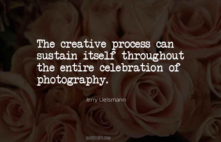 Quotes About Creative Process #1689379