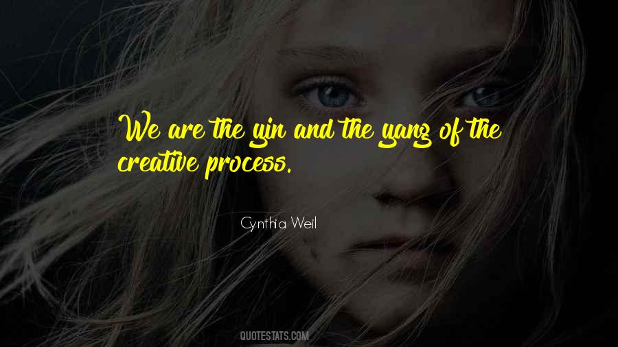 Quotes About Creative Process #1776306