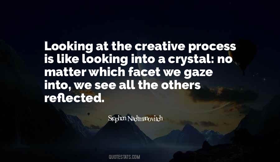 Quotes About Creative Process #1850037