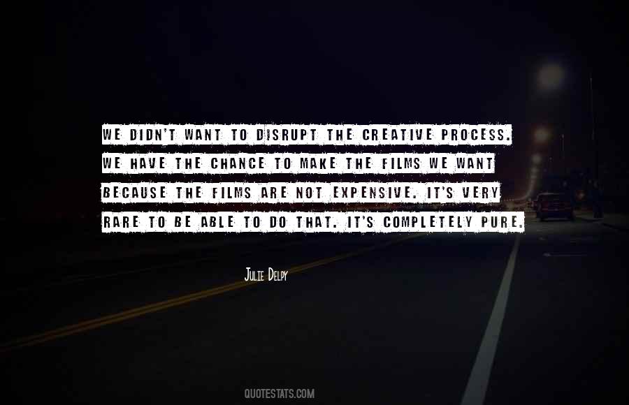 Quotes About Creative Process #899403