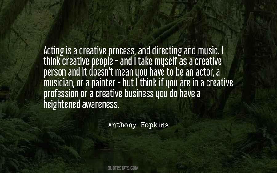 Quotes About Creative Process #936611