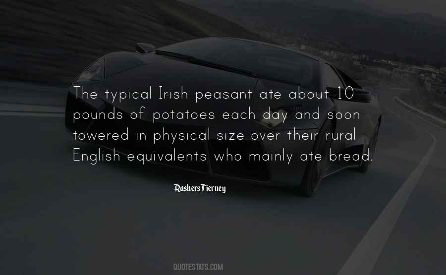 Quotes About Irish Potato Famine #15971