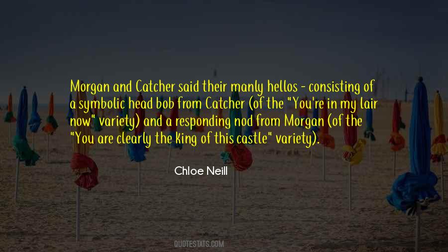 King Of The Castle Quotes #10490