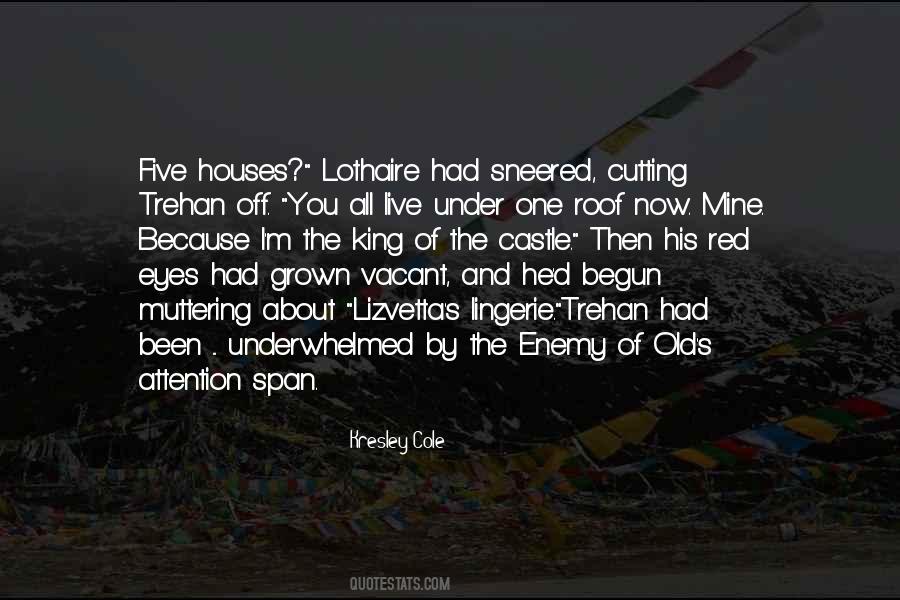 King Of The Castle Quotes #1703799