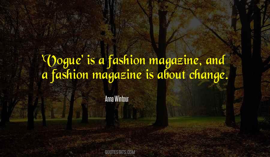 Quotes About Fashion Magazine #815373
