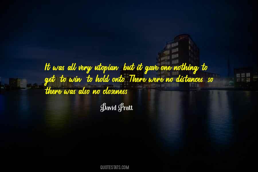 Quotes About Distances #1331599