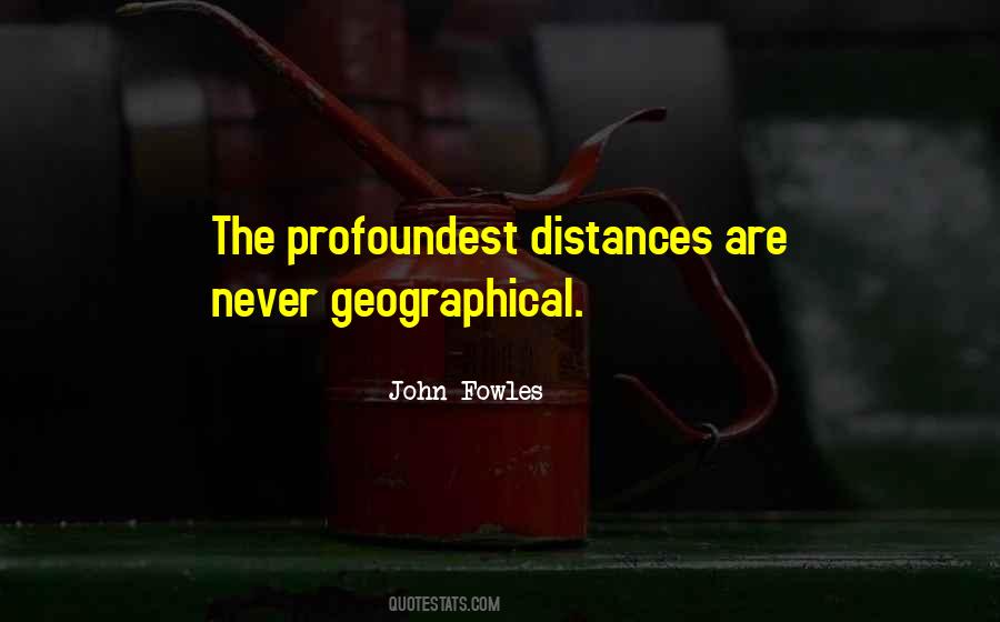 Quotes About Distances #1566005