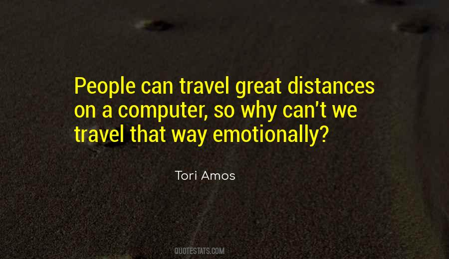 Quotes About Distances #1749385