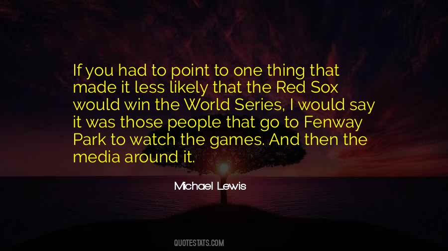 Quotes About The World Series #1666206