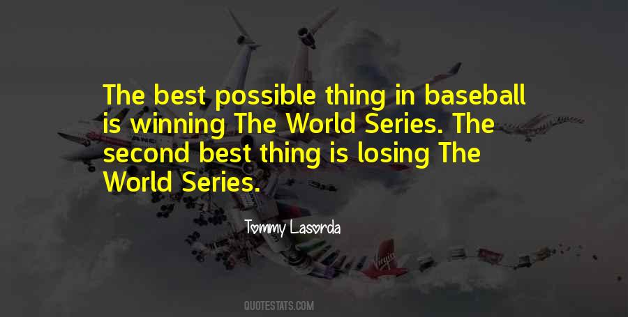 Quotes About The World Series #1762832