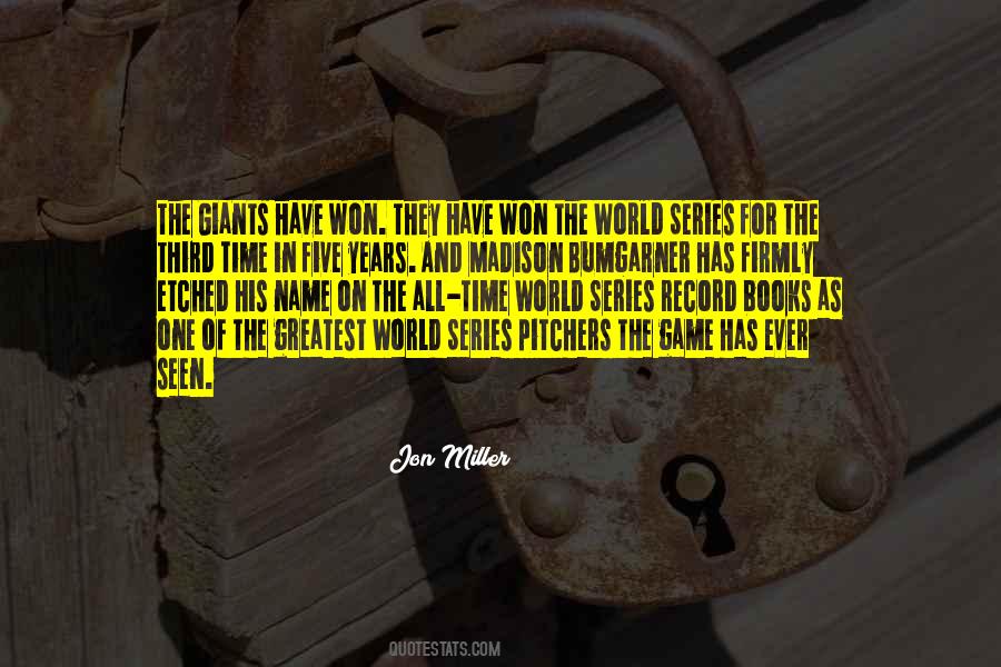 Quotes About The World Series #1838190