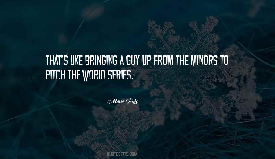 Quotes About The World Series #678633