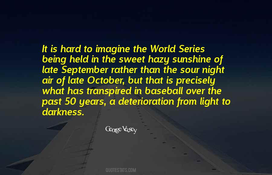 Quotes About The World Series #761160