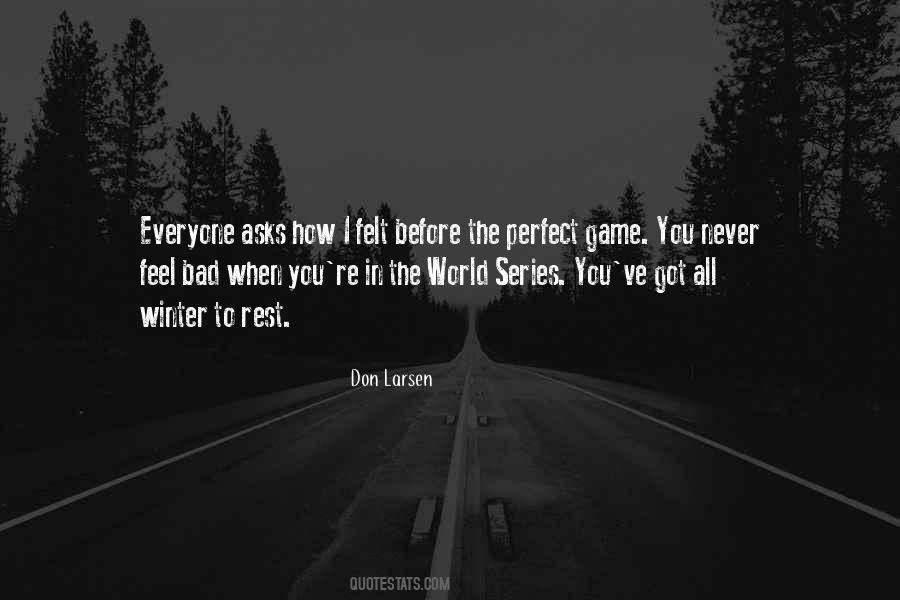 Quotes About The World Series #765031