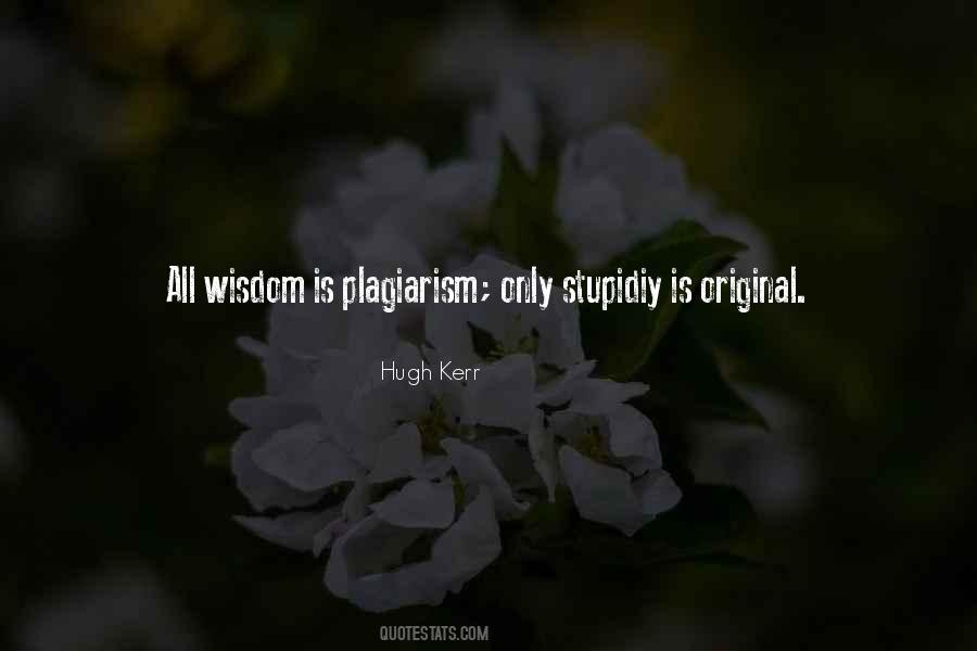 Quotes About Plagiarism #346430
