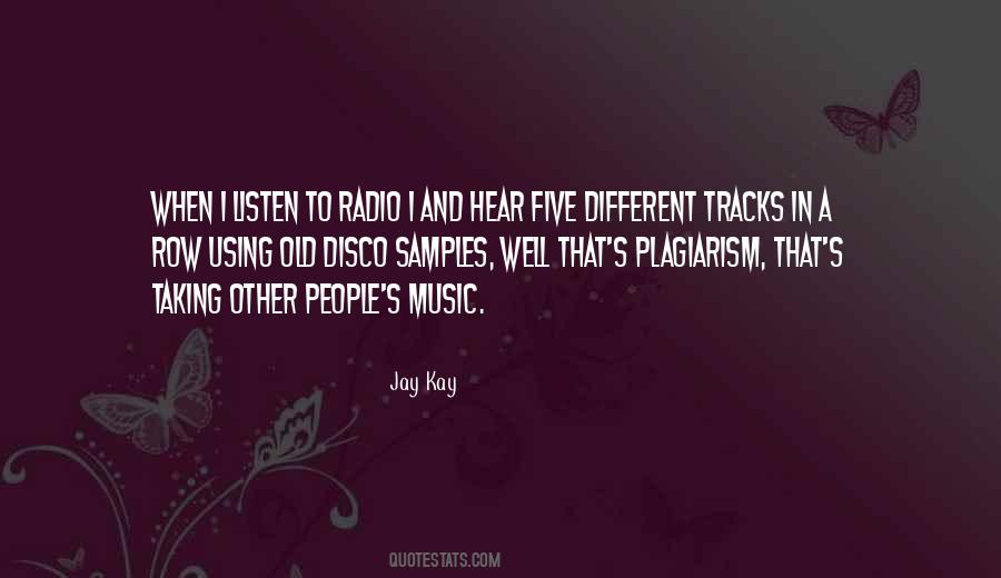 Quotes About Plagiarism #487678