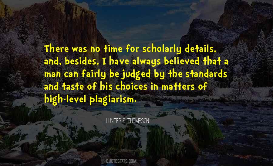 Quotes About Plagiarism #528595