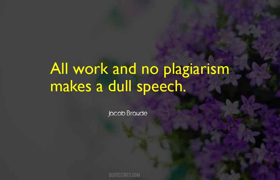 Quotes About Plagiarism #61721