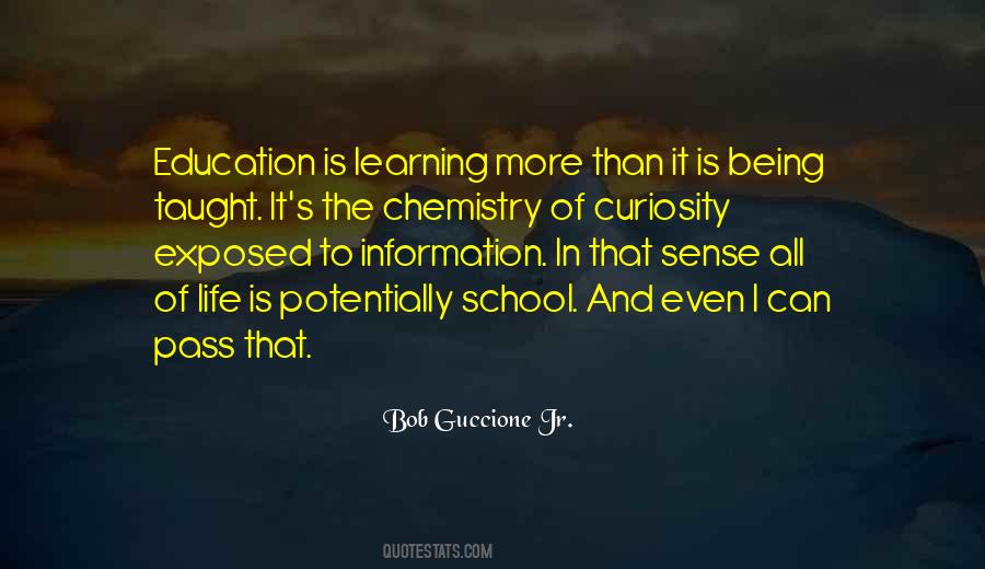 Quotes About Learning In School #702553