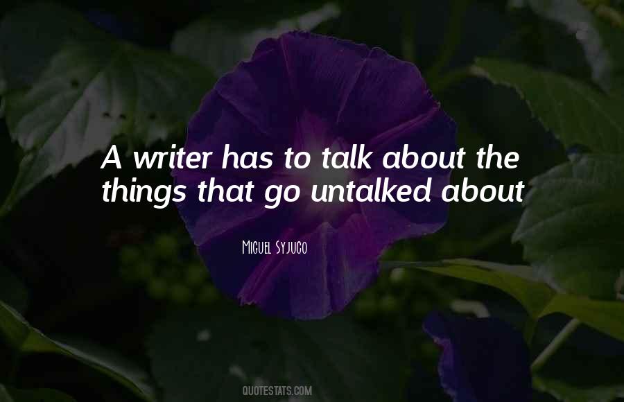 Untalked About Quotes #1041466