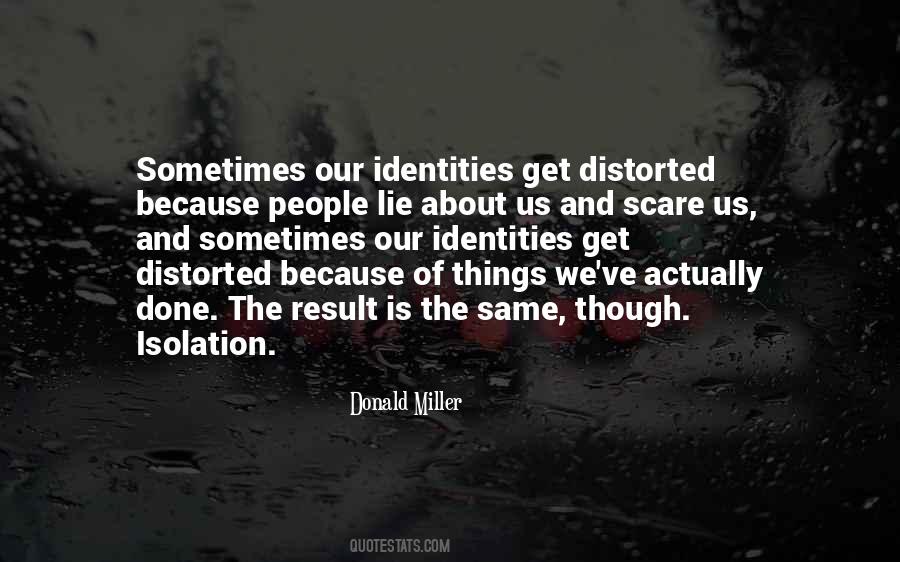 Quotes About Our Identities #1075081
