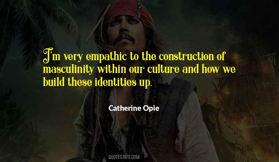 Quotes About Our Identities #308542