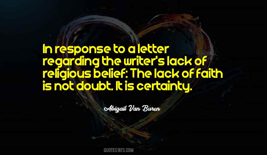 Lack Of Belief Quotes #813241