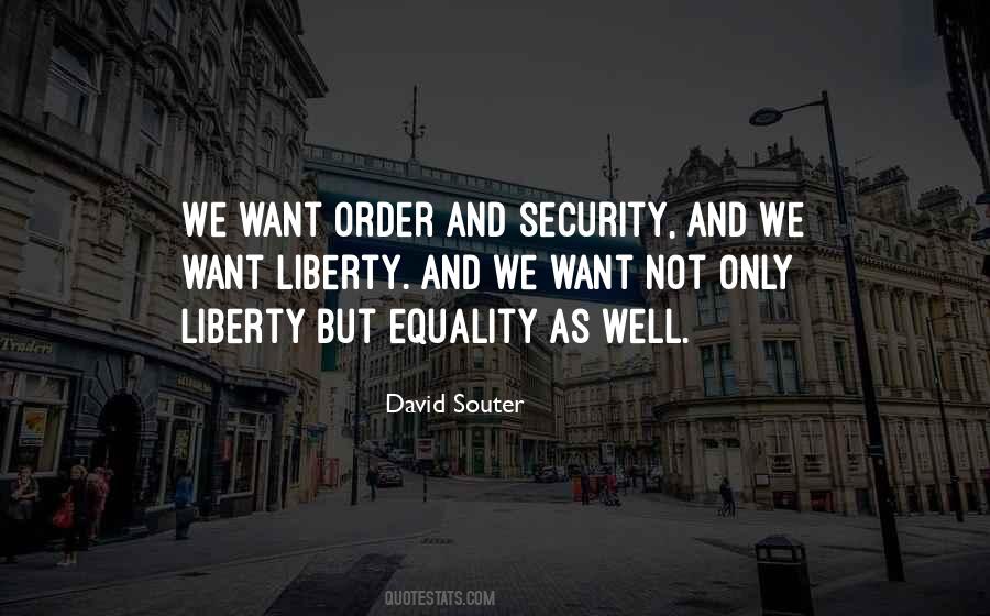 Quotes About Liberty And Security #1476999