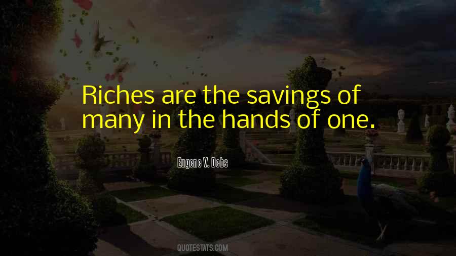 Quotes About Savings #1466444