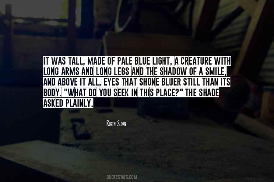 Seek Light Quotes #1010373
