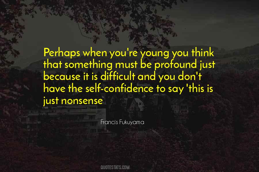 Quotes About The Self Confidence #1581534