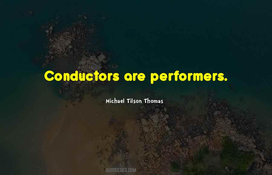 Quotes About Conductors #1004888