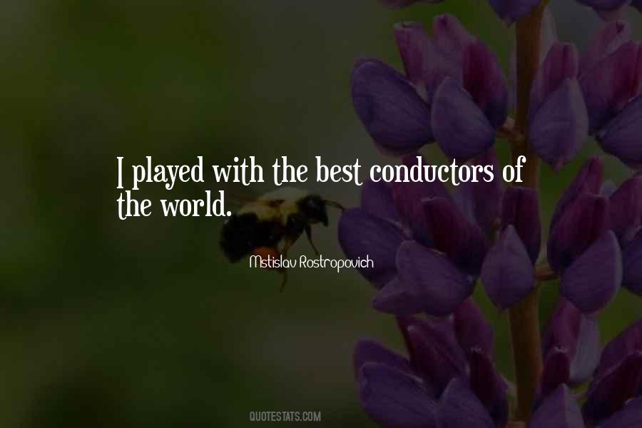 Quotes About Conductors #1223689