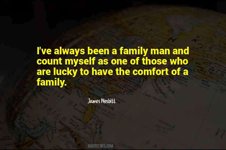 Quotes About Lucky To Have Family #1166586