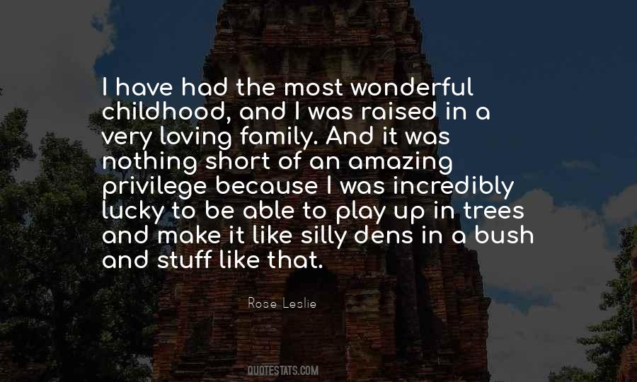 Quotes About Lucky To Have Family #116673